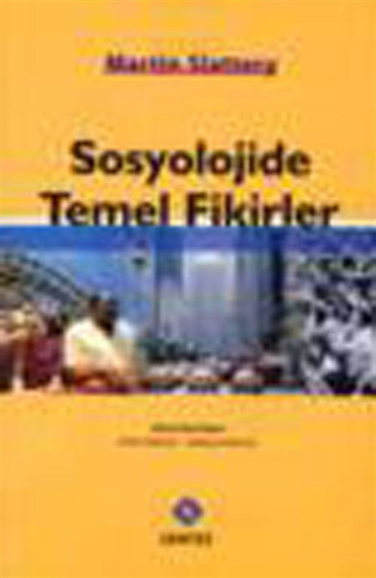 Martin SlatterySosyoloji KitaplarıSosyolojide Temel Fikirler