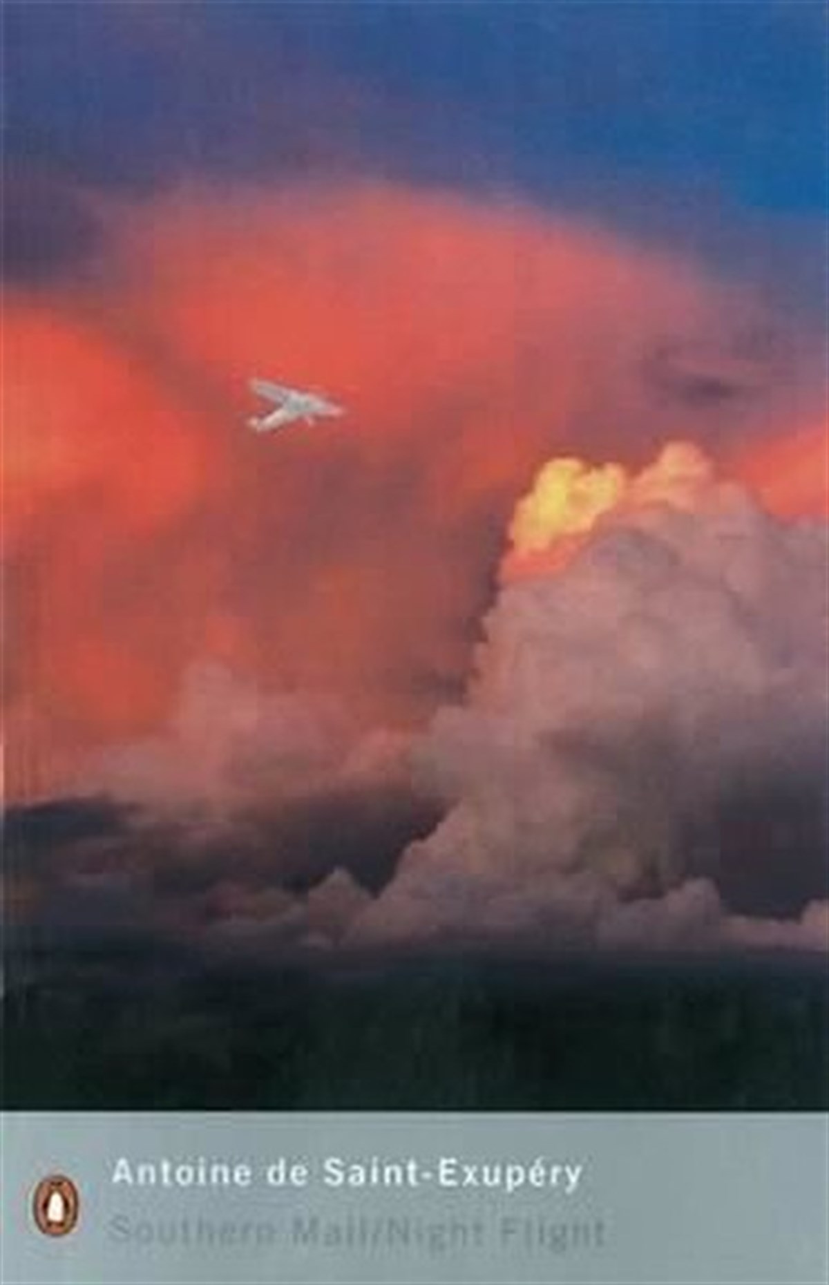 Antoine de Saint-ExuperyClassicsSouthern Mail / Night Flight