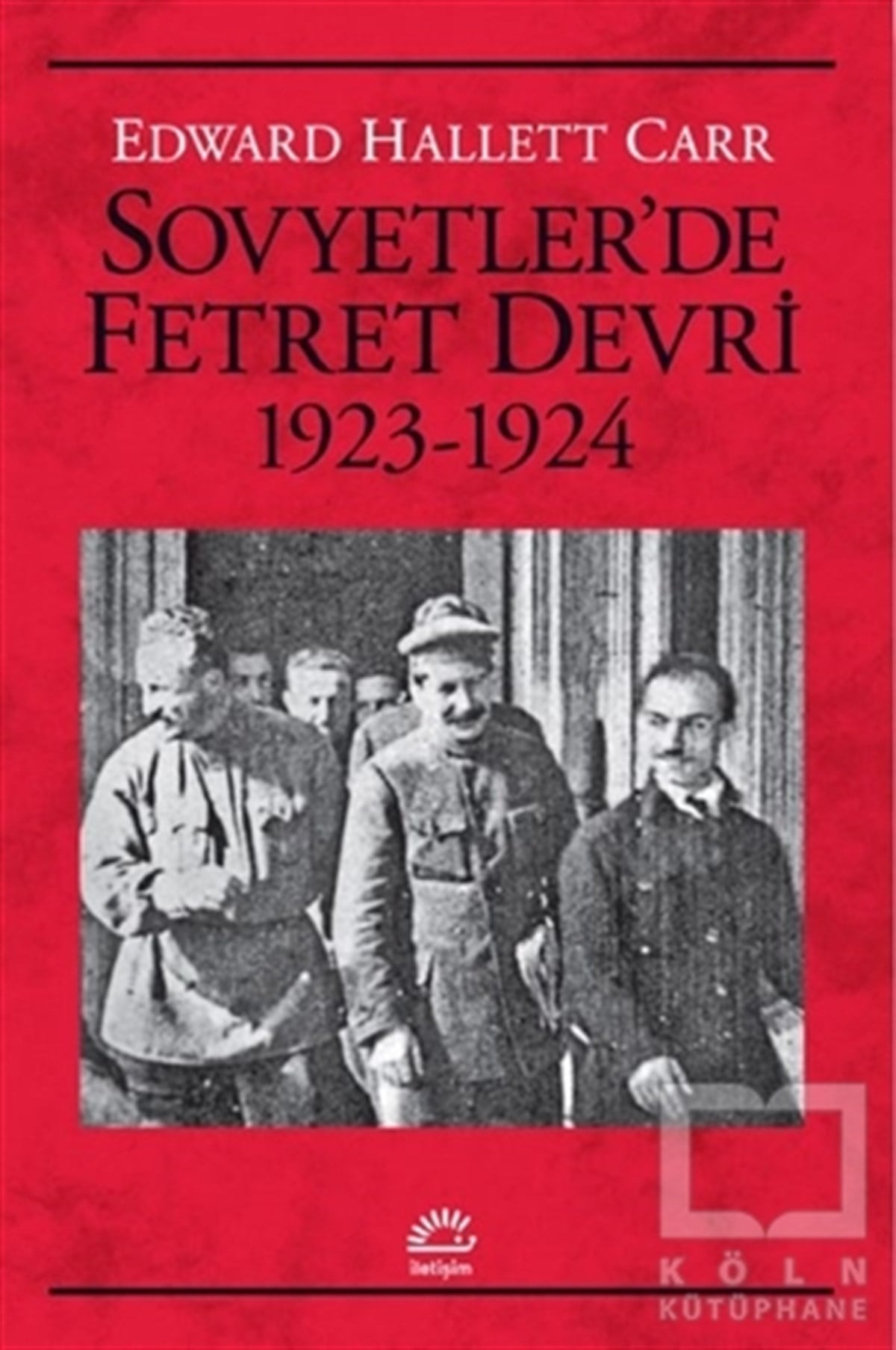 Edward Hallett CarrDiğerSovyetler’de Fetret Devri 1923-1924