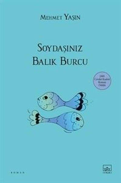 Mehmet YaşınTürk RomaniSoydaşınız Balık Burcu