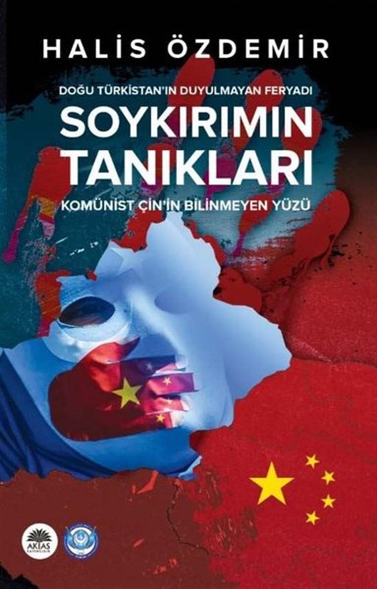 Halis ÖzdemirDünya Siyaseti ve PolitikasıSoykırımın Tanıkları: Doğu Türkistan'ın Duyulmayan Feryadı - Komünist Çin'in Bilinmeyen Yüzü