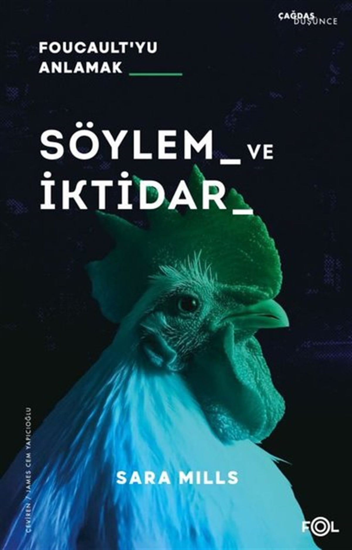 Sara MillsFelsefe BilimiSöylem ve İktidar - Foucault'yu Anlamak