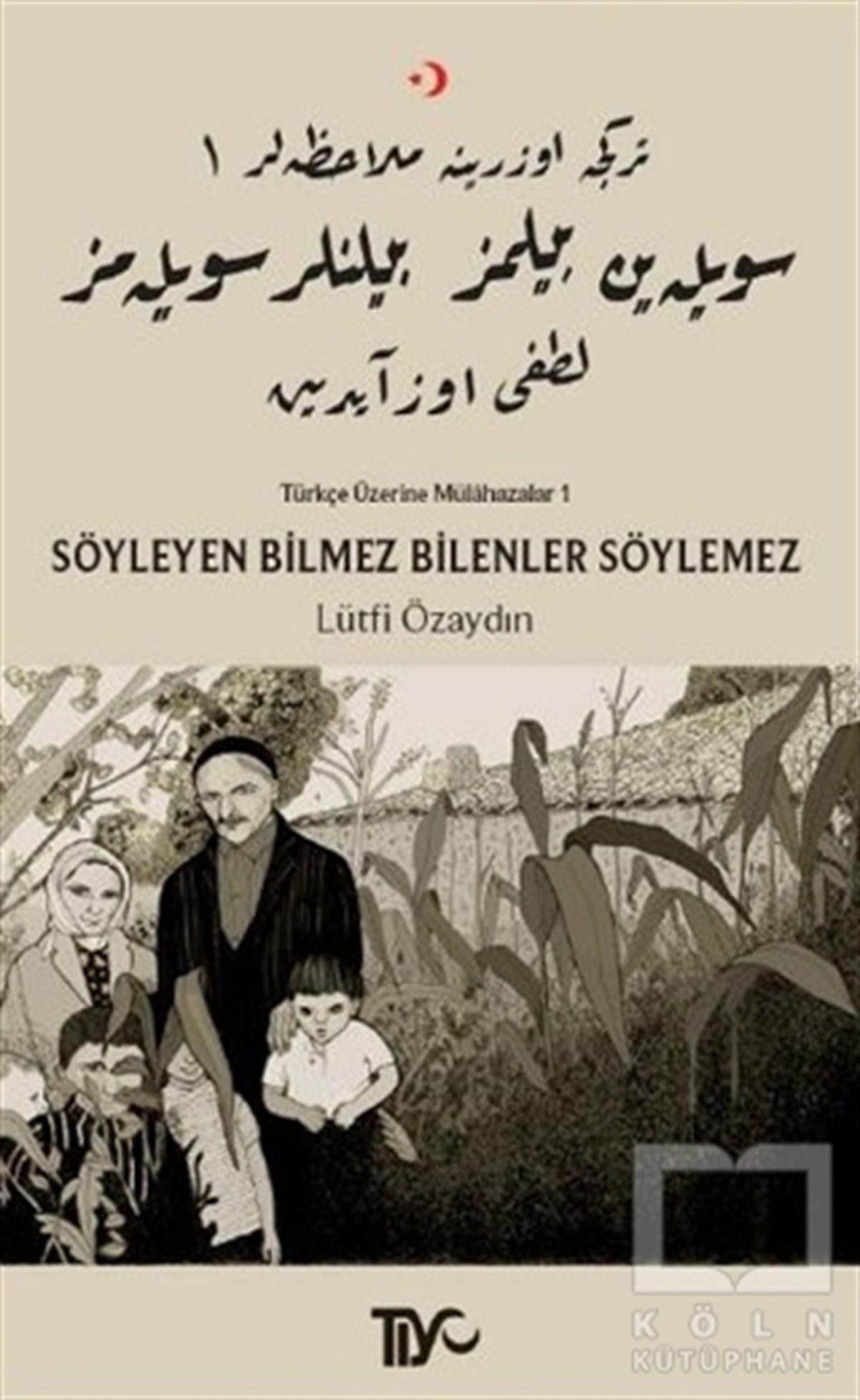 Lütfi ÖzaydınDenemeSöyleyen Bilmez Bilenler Söylemez