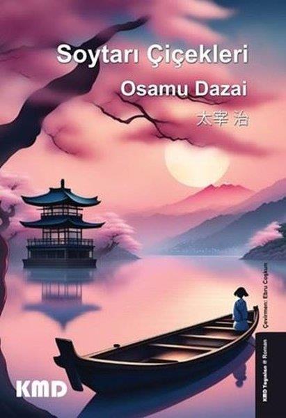 Osamu DazaiDünya RomanSoytarı Çiçekleri