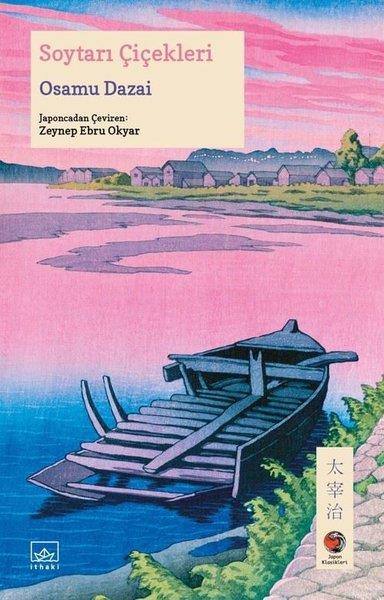 Osamu DazaiDünya RomanSoytarı Çiçekleri