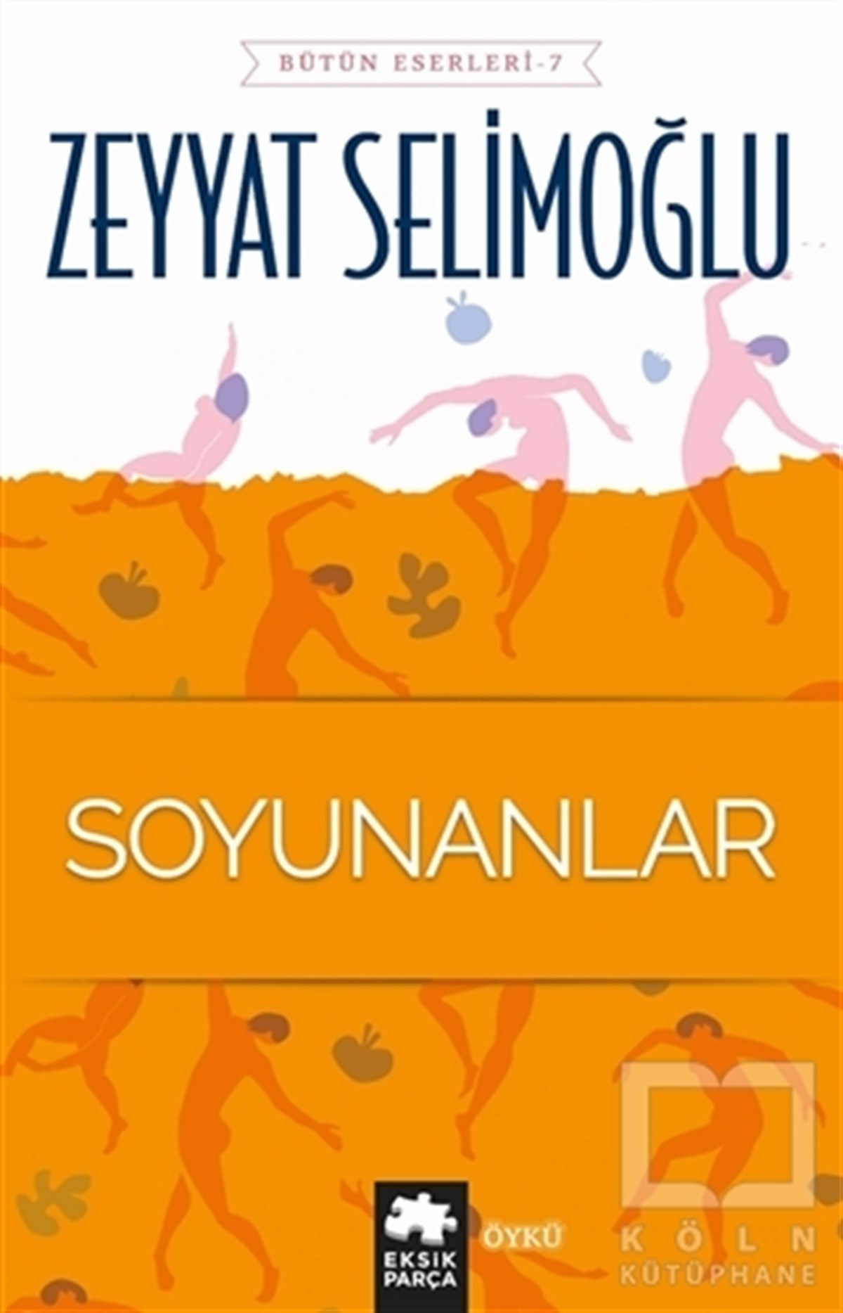 Zeyyat SelimoğluÖyküSoyunanlar
