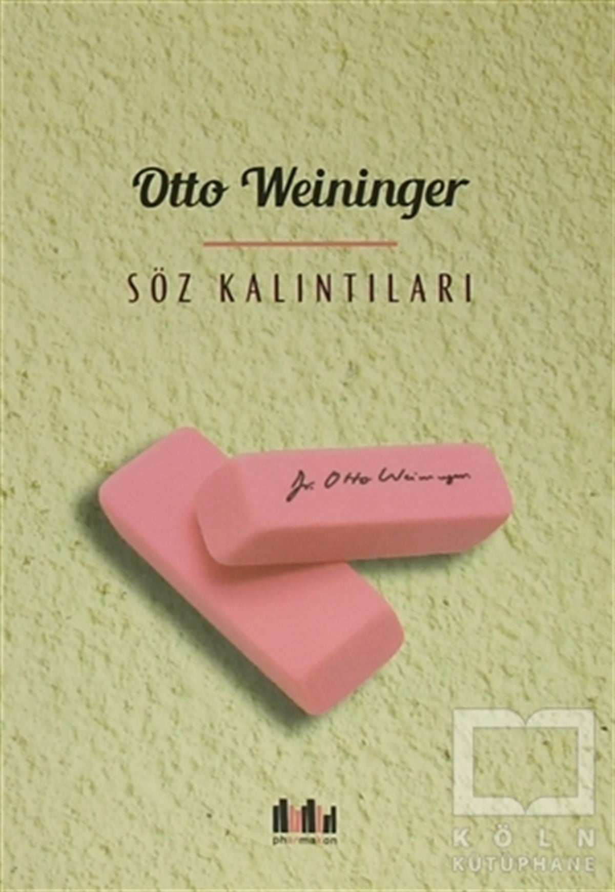 Otto WeiningerDüşünceSöz Kalıntıları