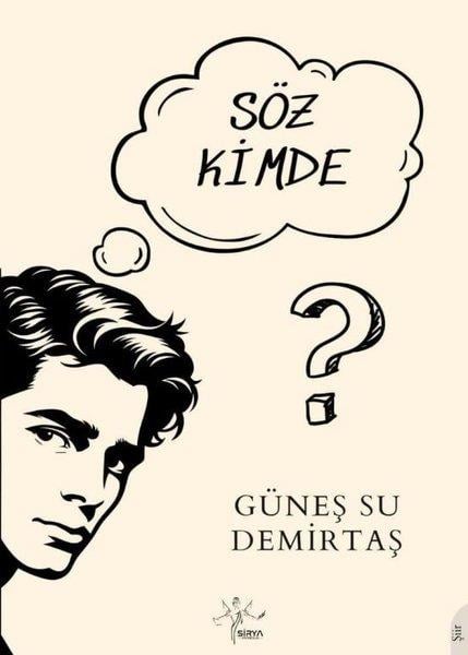 Güneş Su DemirtaşTürk ŞiiriSöz Kimde?