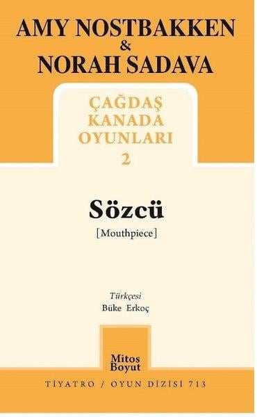 Norah SadavaDünya OyunlarıSözcü - Çağdaş Kanada Oyunları 2