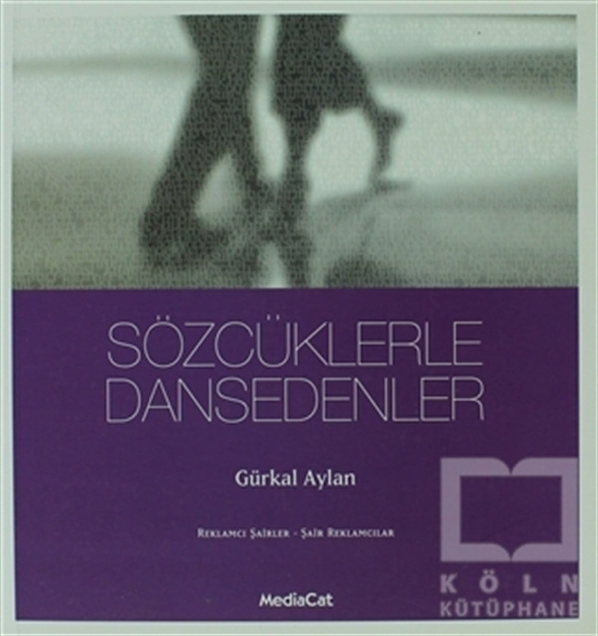 Gürkal AylanTürkiye EkonomisiSözcüklerle Dansedenler