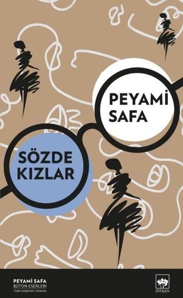 Peyami SafaTürkiye RomanSözde Kızlar