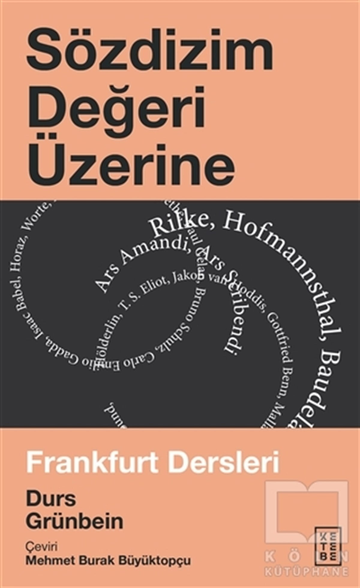 Durs GrünbeinAraştırma-İnceleme-ReferansSözdizim Değeri Üzerine