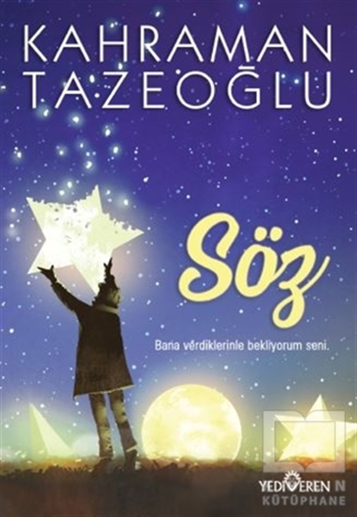 Kahraman TazeoğluTürkçe RomanlarSöz