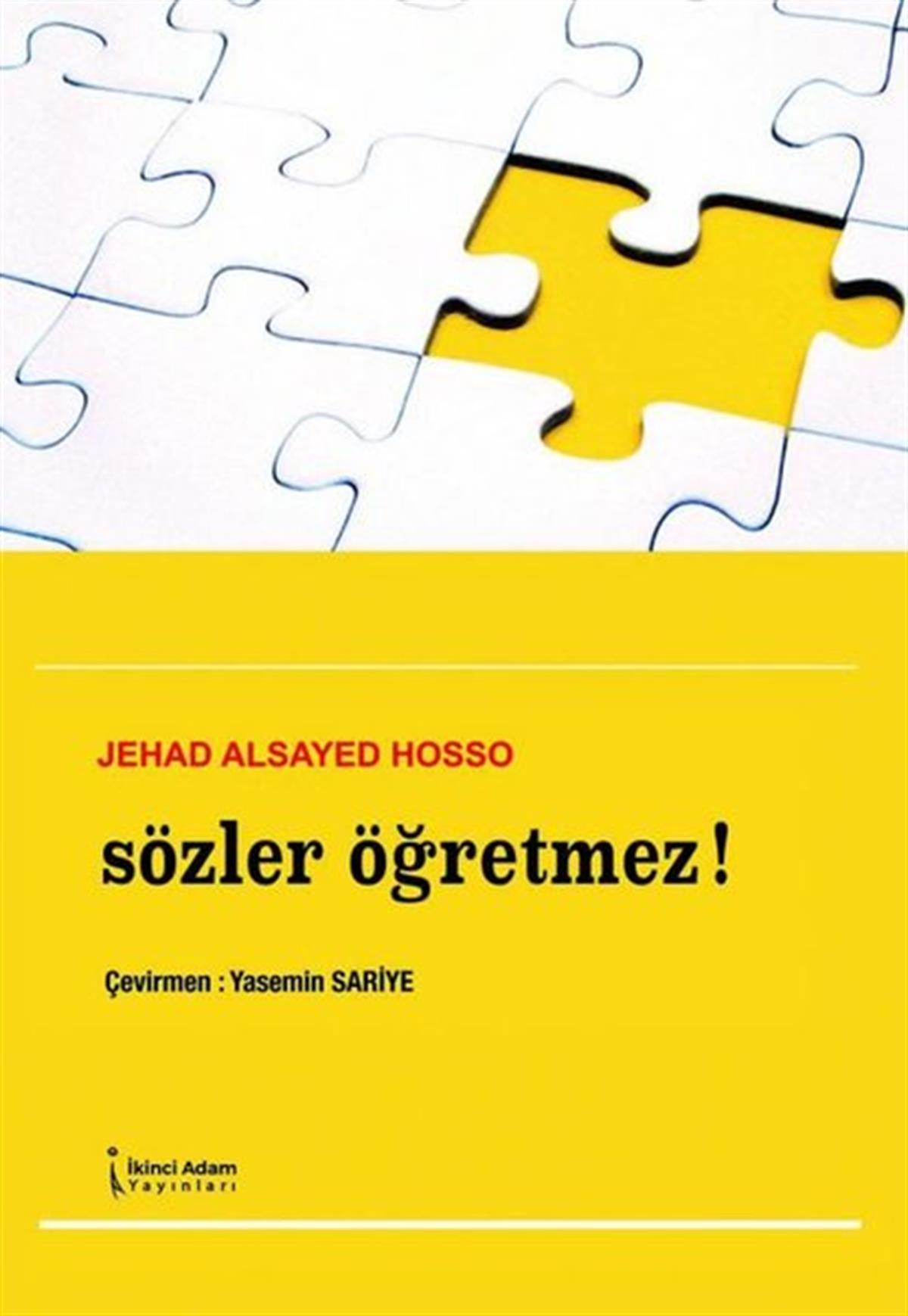Jehad Alsayed HossoFelsefe BilimiSözler Öğretmez!