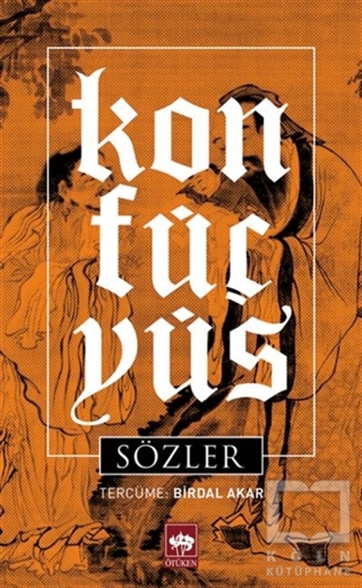 KonfüçyüsDiğerSözler