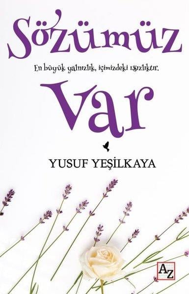 Yusuf YeşilkayaKişisel Gelişim KitaplarıSözümüz Var