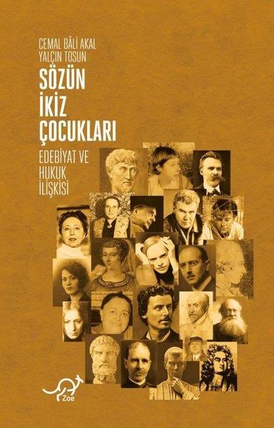 Cemal Bali AkalEleştiri & Kuram & İnceleme KitaplarıSözün İkiz Çocukları - Edebiyat ve Hukuk İlişkisi