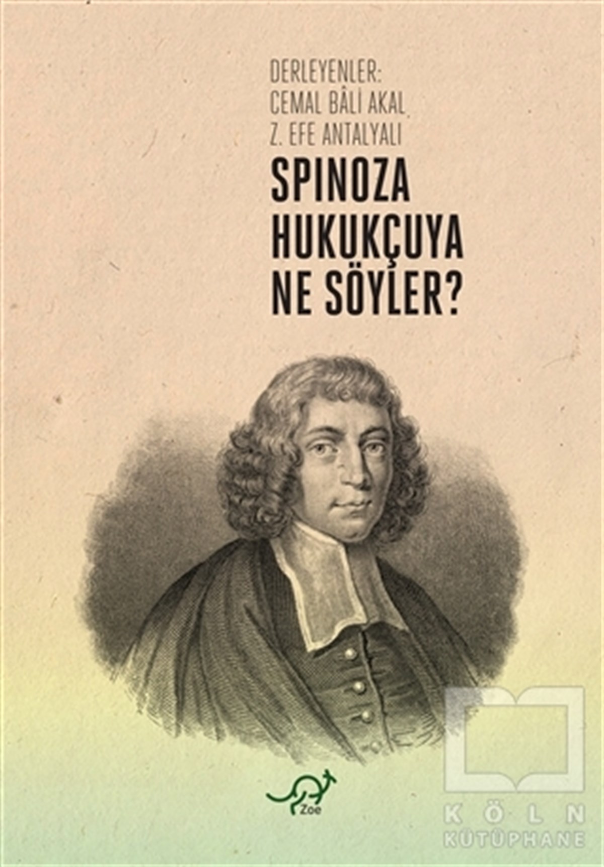 Manfred WaltherSiyaset FelsefesiSpinoza Hukukçuya Ne Söyler?