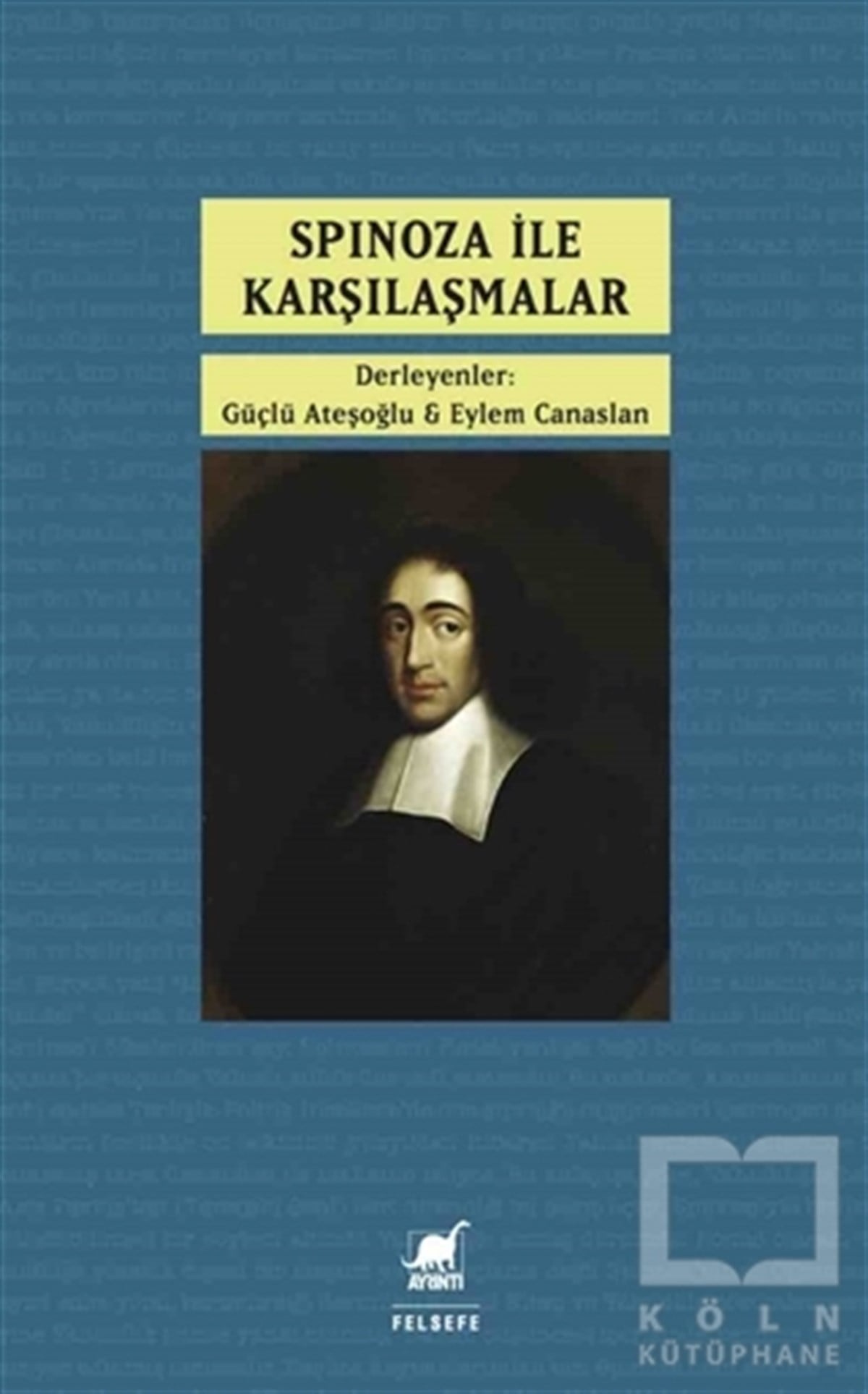KolektifDiğerSpinoza ile Karşılaşmalar