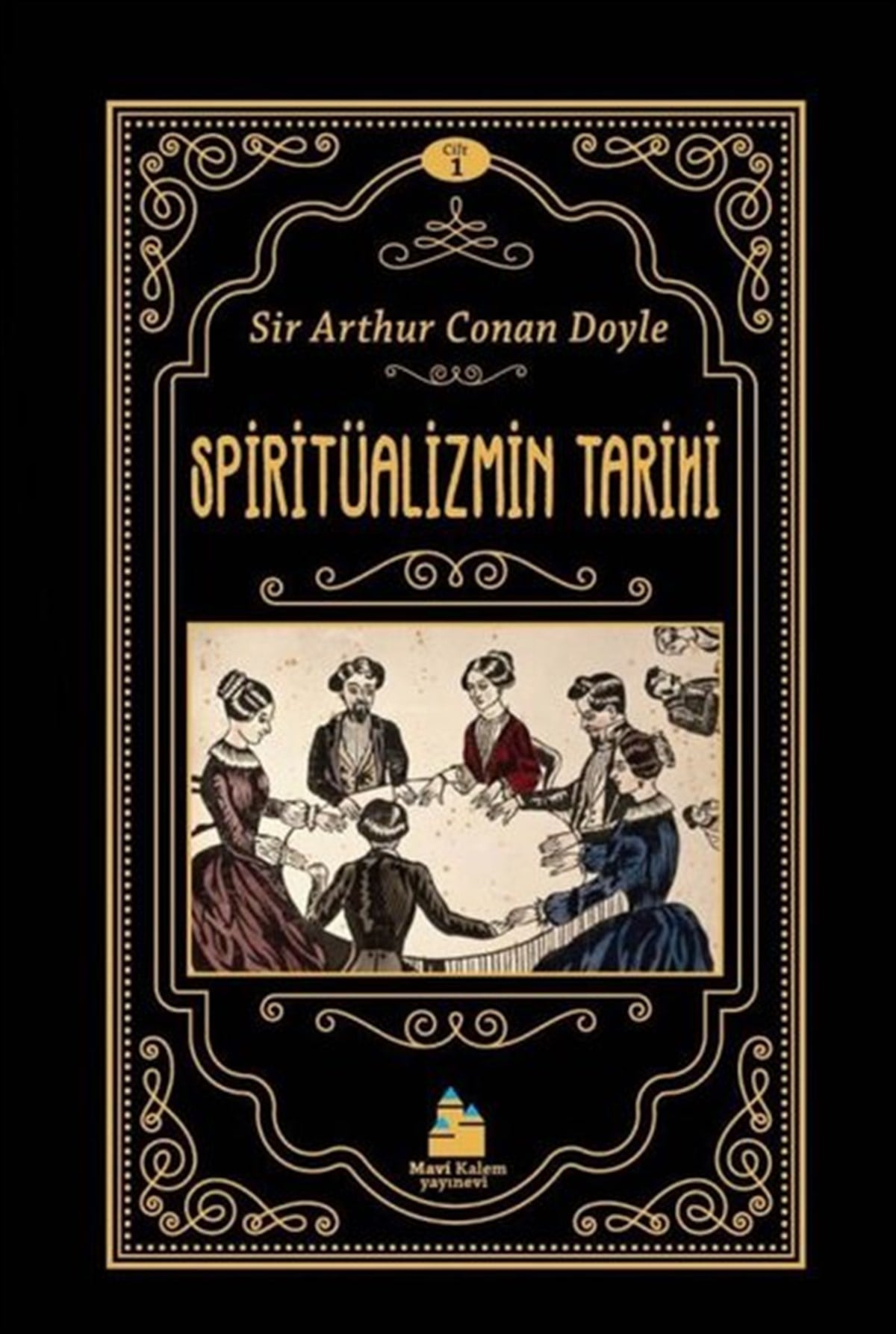 Sir Arthur Conan DoyleDünya KlasikleriSpiritüalizmin Tarihi