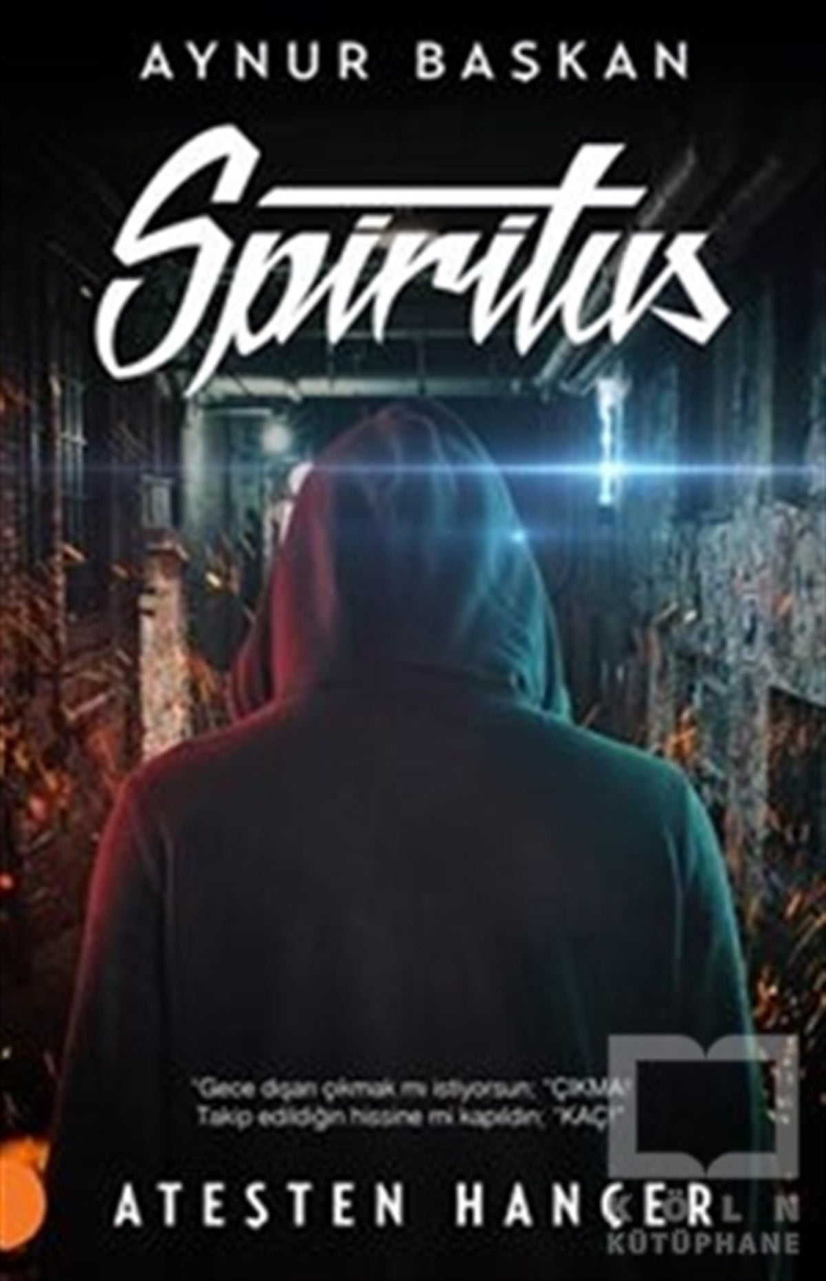 Aynur BaşkanKorku Kitapları & Gerilim KitaplarıSpiritus