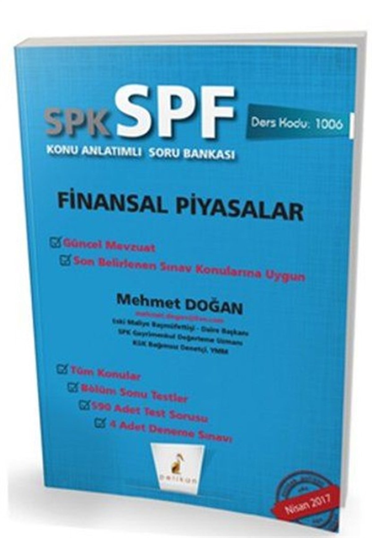 Mehmet DoğanSPK/SPFSPK-SPF Finansal Piyasalar Konu Anlatımlı Soru Bankası