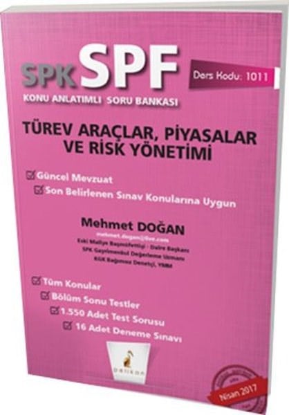 Mehmet DoğanSPK - SPFSPK - SPF Türev Araçlar, Piyasalar ve Risk Yönetimi Konu Anlatımlı Soru Bankası 1011