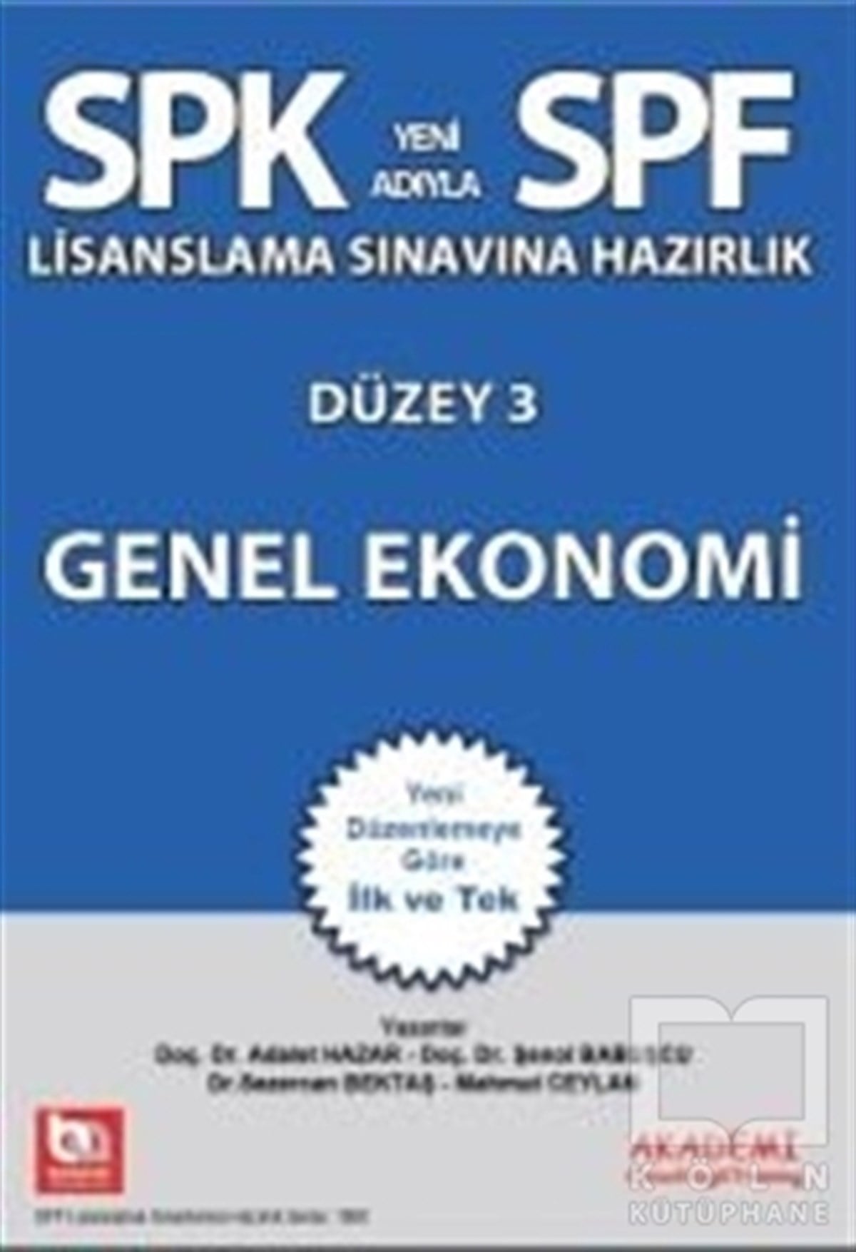 Adalet HazarSınavlara Hazırlık KitaplarıSPK Yeni Adıyla SPF Lisanslama Sınavına Hazırlık Düzey 3 - Genel Ekonomi