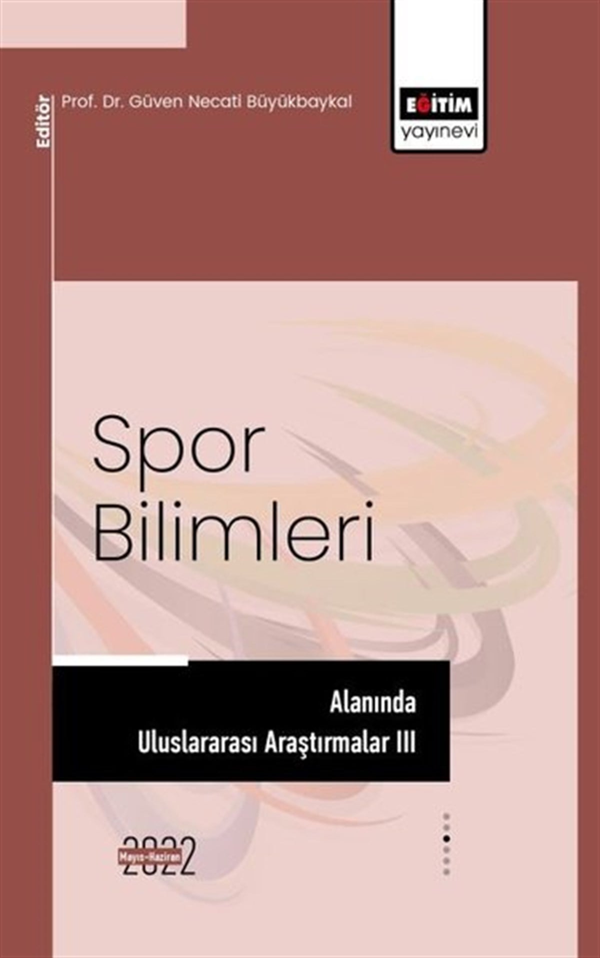 KolektifEğitimSpor Bilimleri Alanında Uluslararası Araştırmalar-3