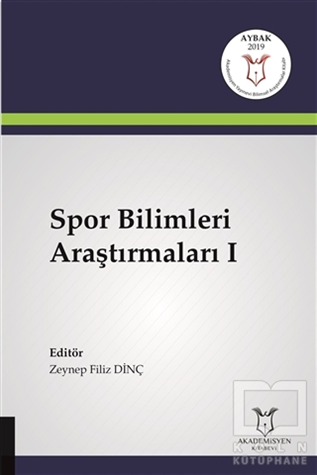 Zeynep Filiz DinçSporSpor Bilimleri Araştırmaları 1