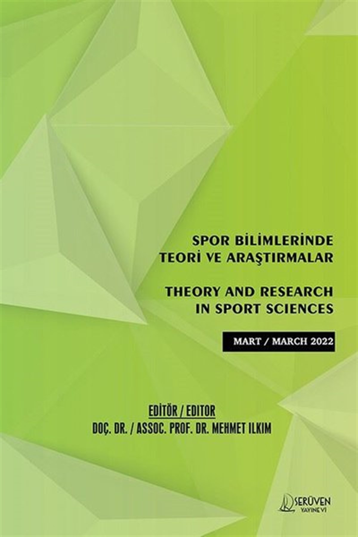 KolektifEğitimSpor Bilimlerinde Teori ve Araştırmalar - Mart 2022