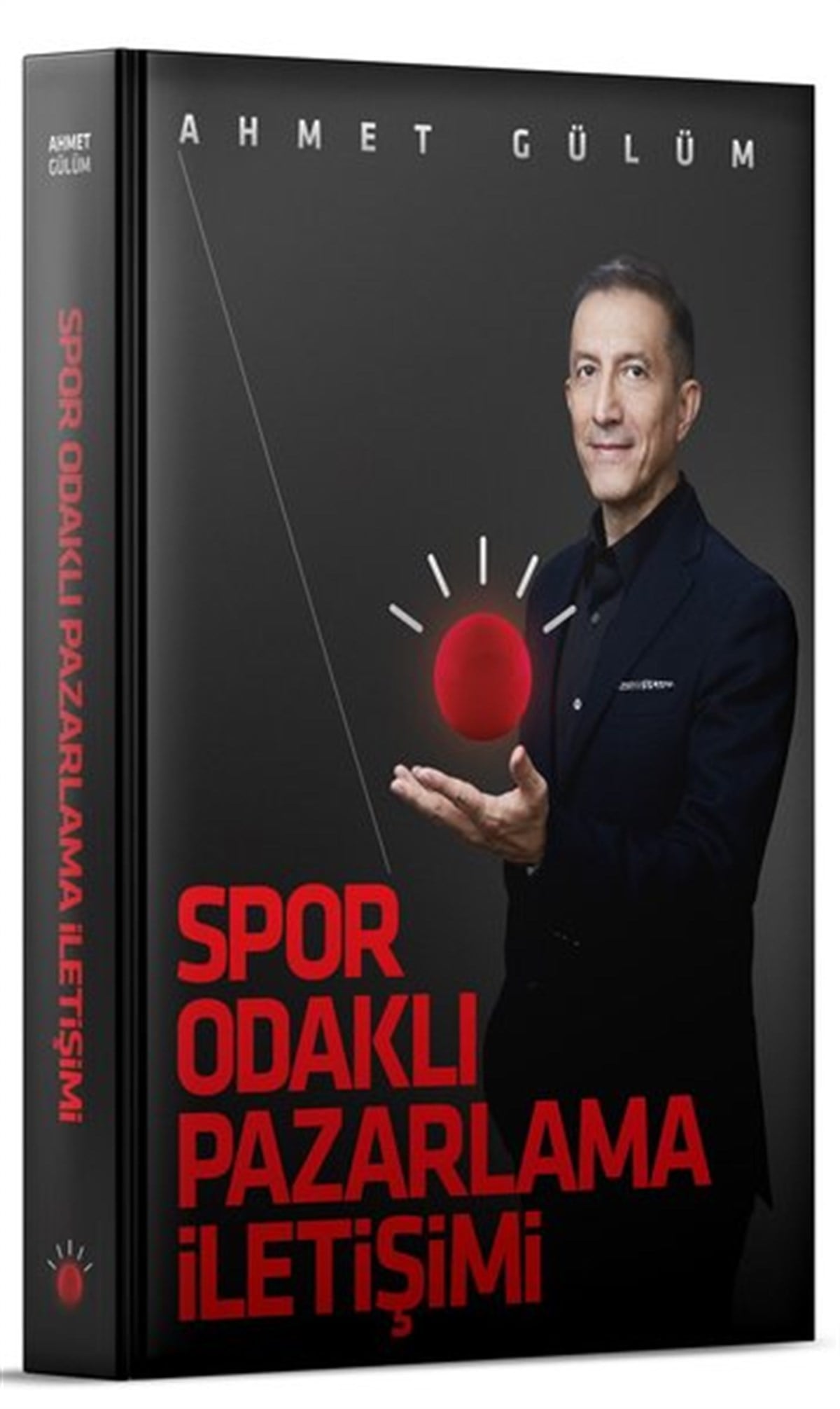 Ahmet GülümPazarlama, Reklamcılık ve Satış KitaplarıSpor Odaklı Pazarlama İletişimi