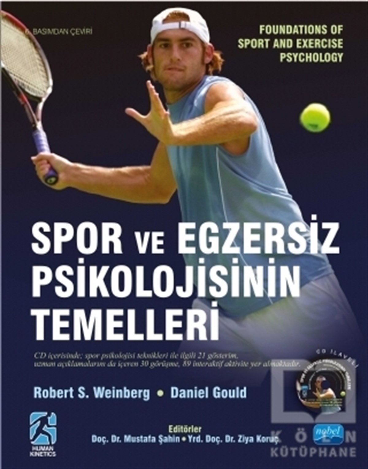 Robert S. WeinbergBaşvuru KitaplarıSpor ve Egzersiz Psikolojisinin Temelleri