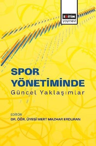 KolektifEğitimSpor Yönetiminde Güncel Yaklaşımlar