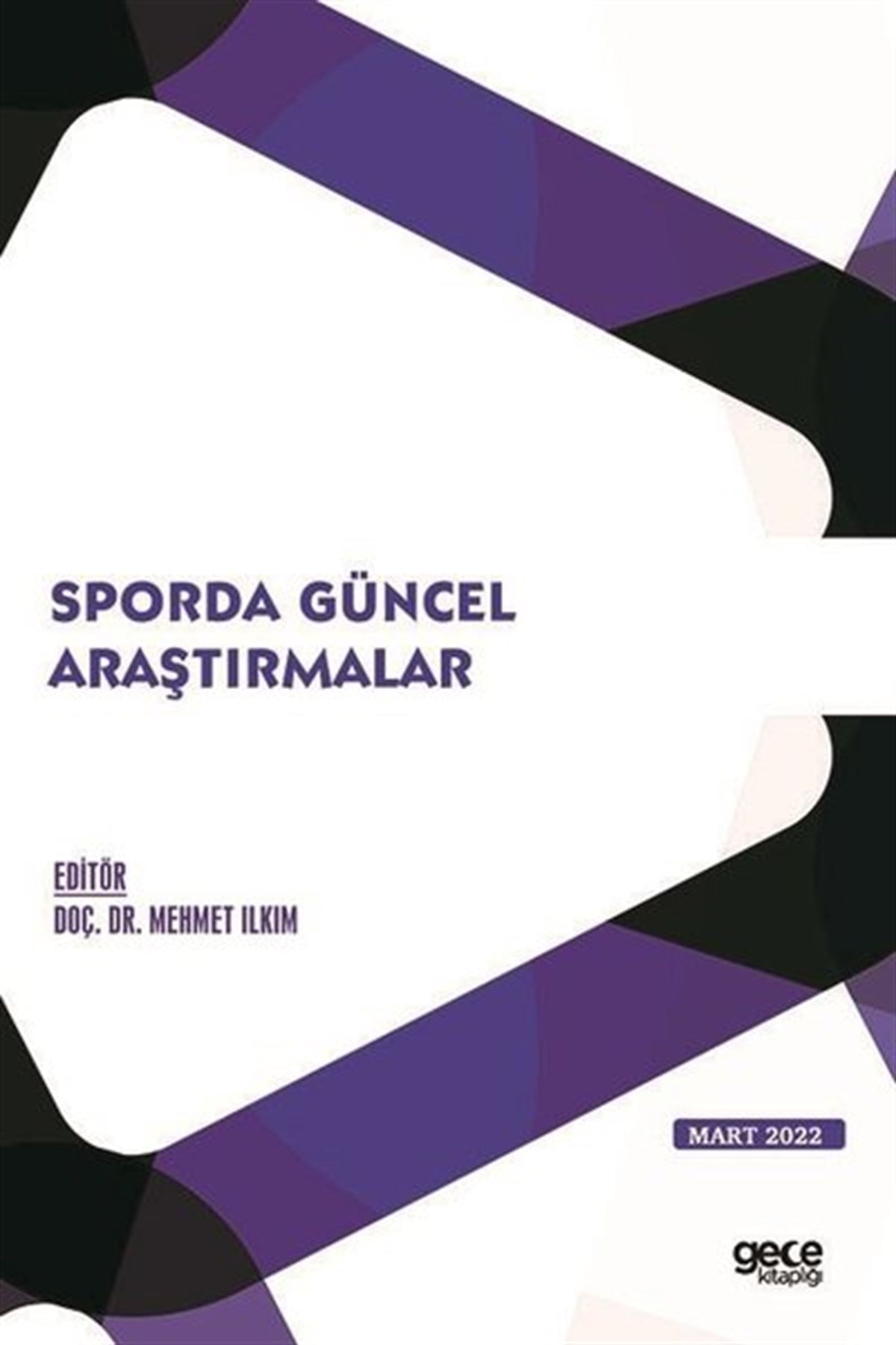 KolektifEğitimSporda Güncel Araştırmalar - Mart 2022
