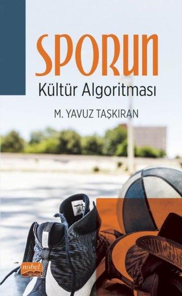 M. Yavuz TaşkıranSpor KitaplarıSporun Kültür Algoritması