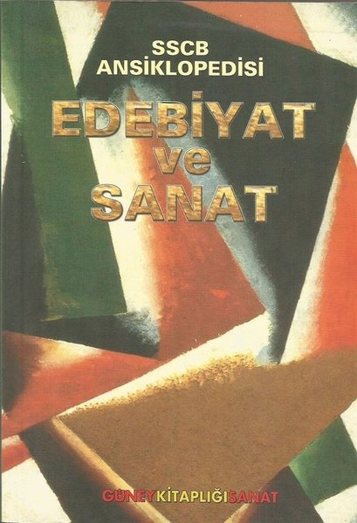 KolektifSanat Kuramı KitaplarıSSCB Ansiklopedisi Edebiyat ve Sanat