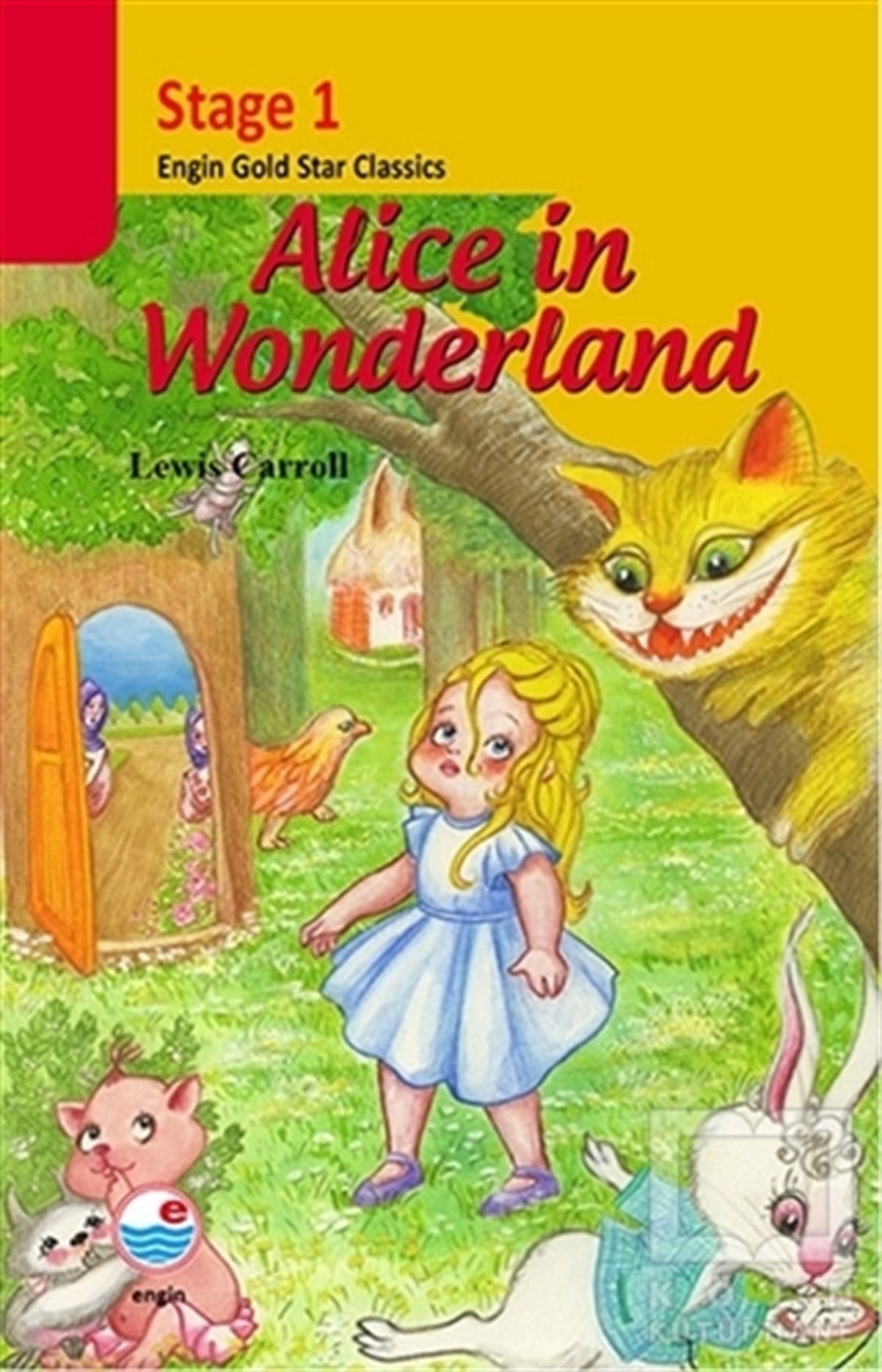 Lewis CarrollYabancı Dilde KitaplarStage 1 - Alice in Wonderland