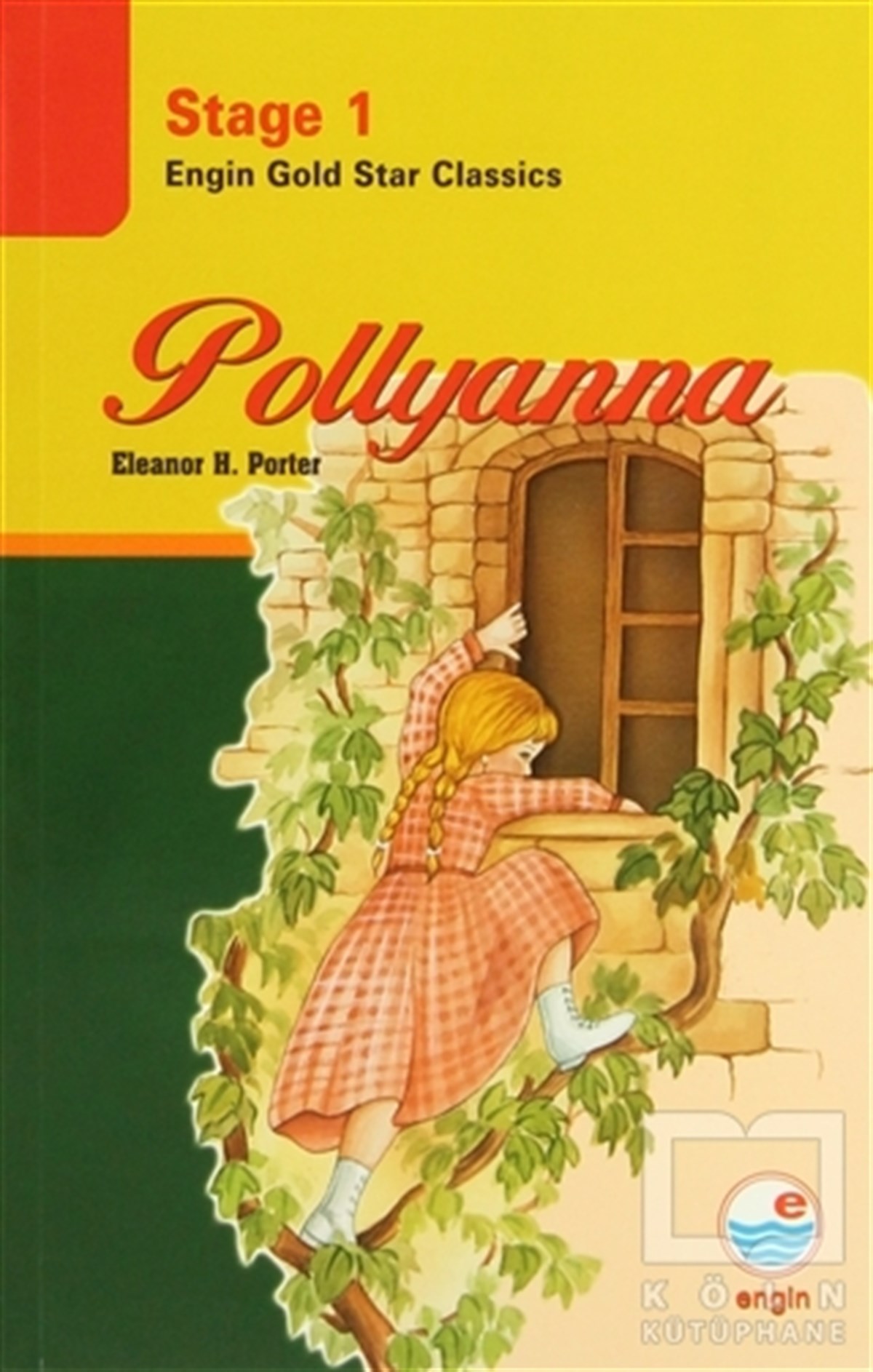 Eleanor H. PorterGenel KonularStage 1 Pollyanna