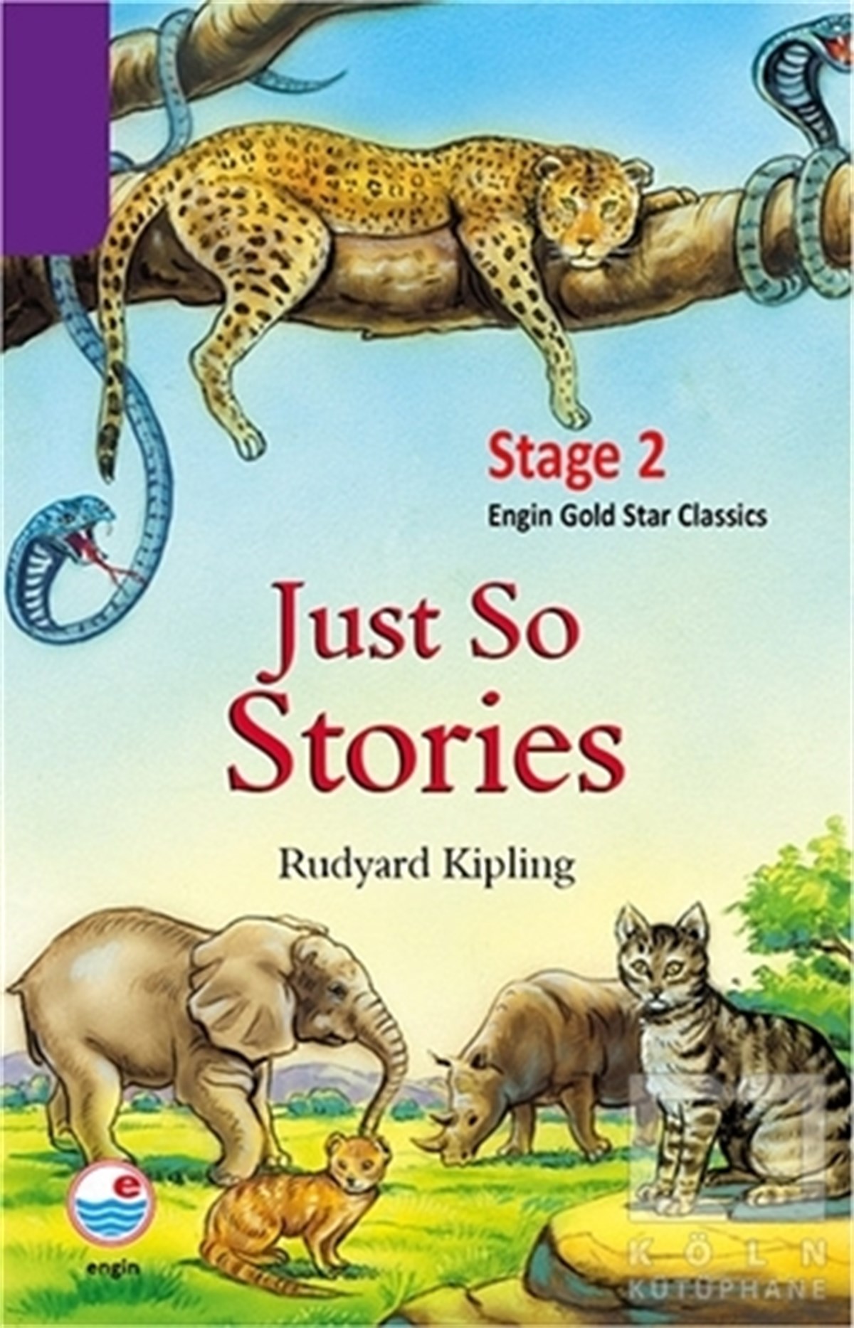 Rudyard KiplingYabancı Dilde KitaplarStage 2 - Just so Stories