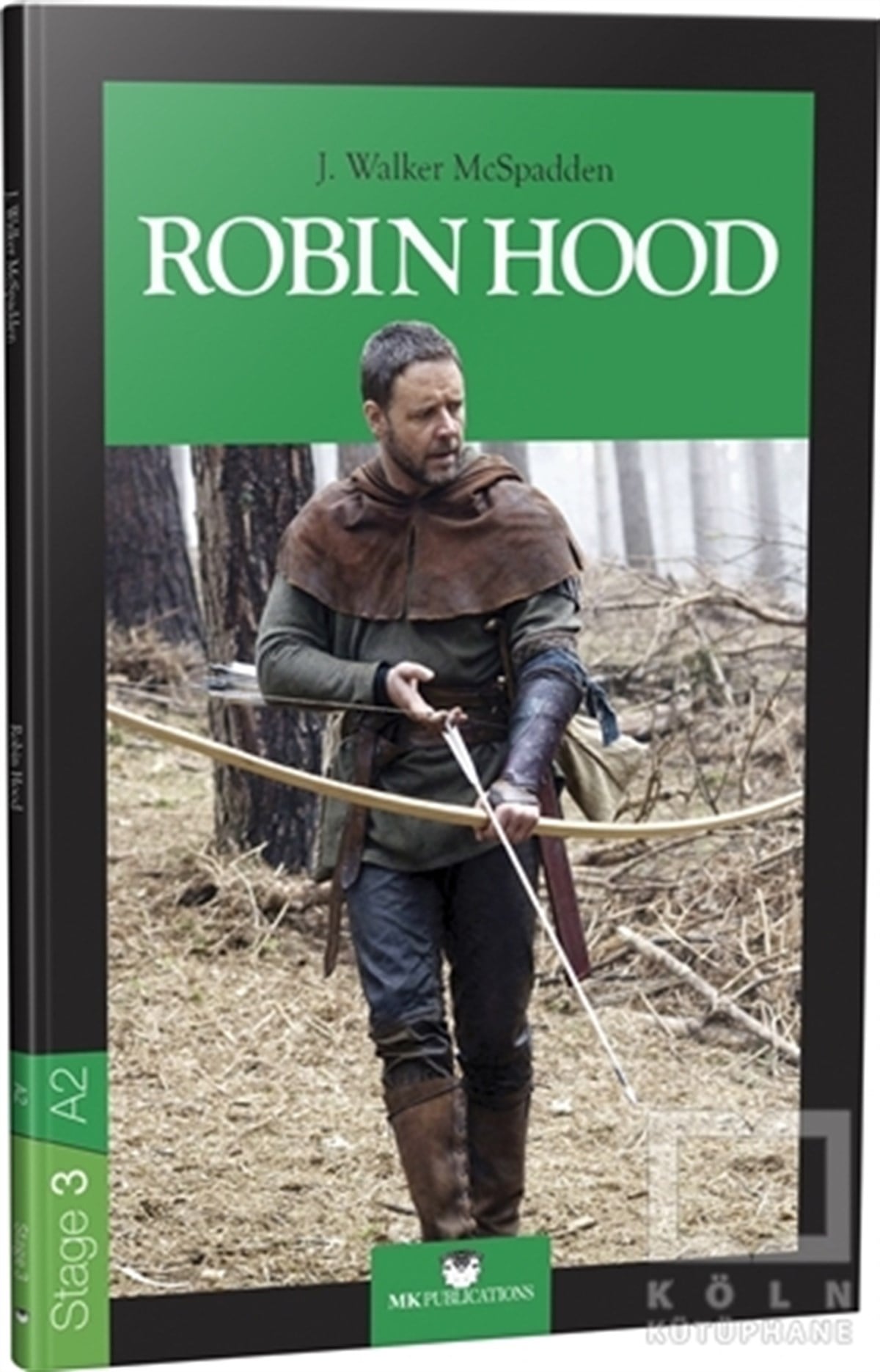 J. Walker McSpaddenYabancı Dilde KitaplarStage 3 - A2: Robin Hood