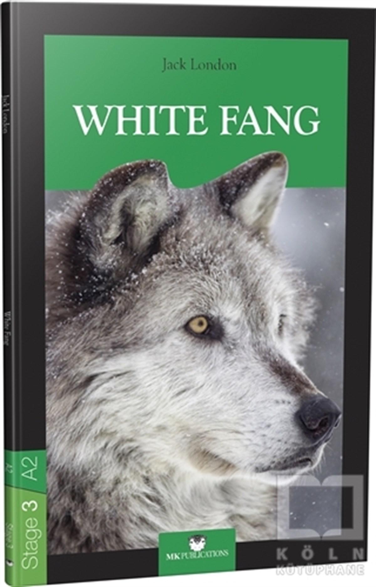 Jack LondonYabancı Dilde KitaplarStage 3 - A2: White Fang