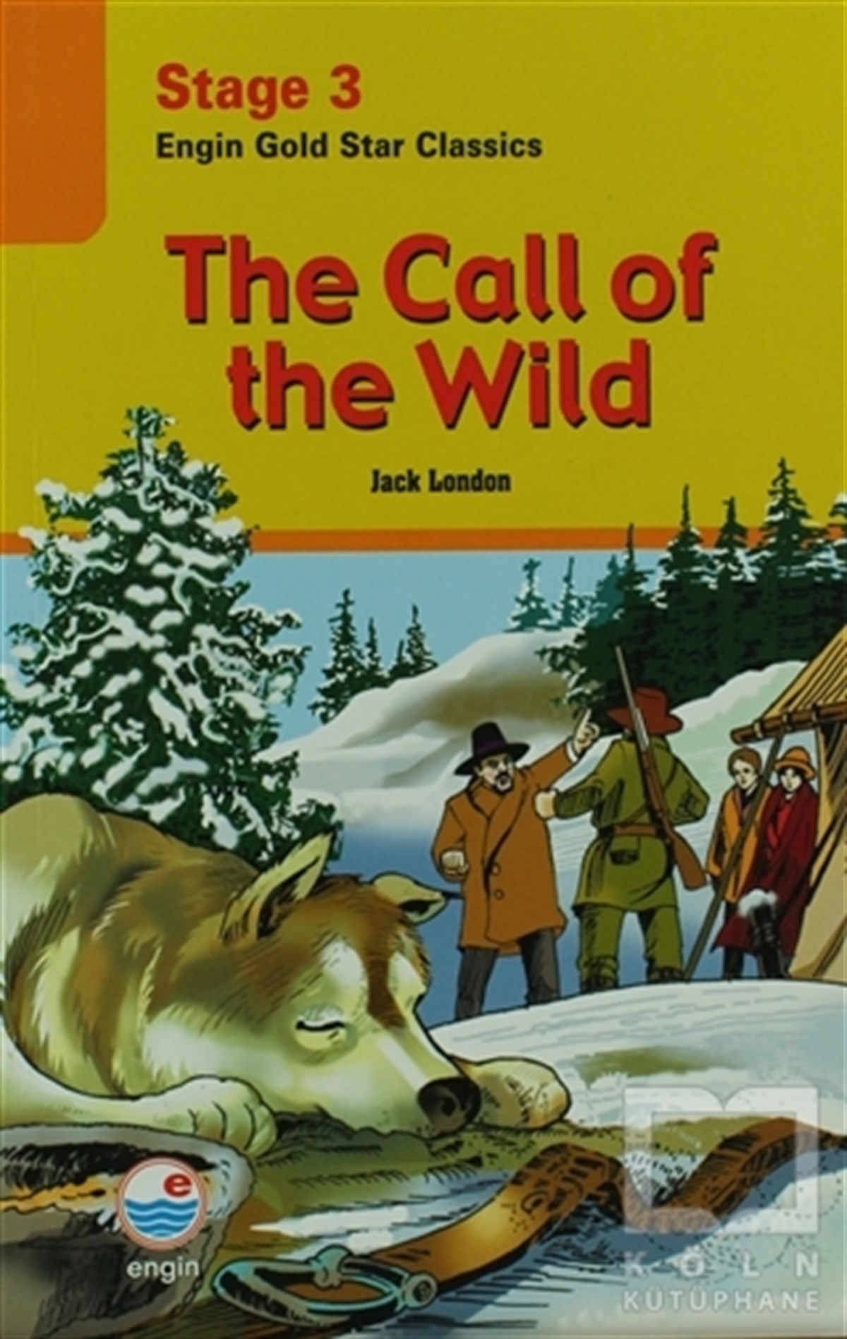 Jack LondonGenel KonularStage 3 - The Call Of The Wild