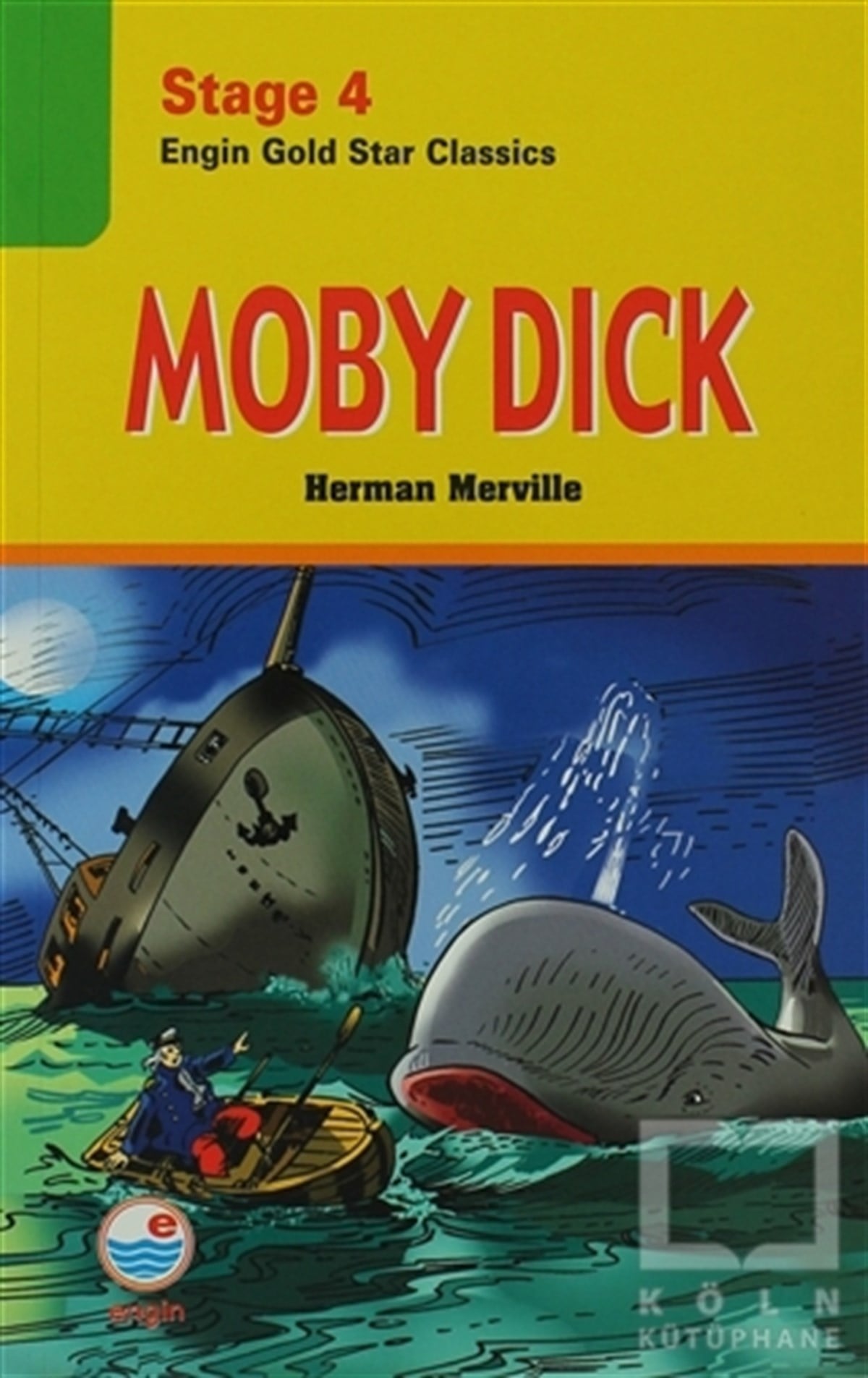 Herman MelvilleGenel KonularStage 4 Moby Dick