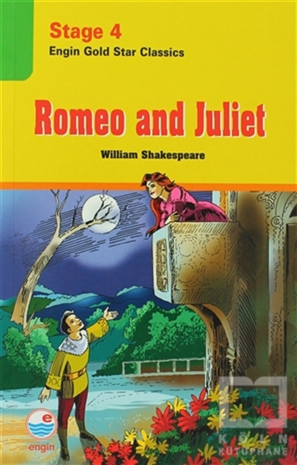 William ShakespeareGenel KonularStage 4 Romeo and Juliet