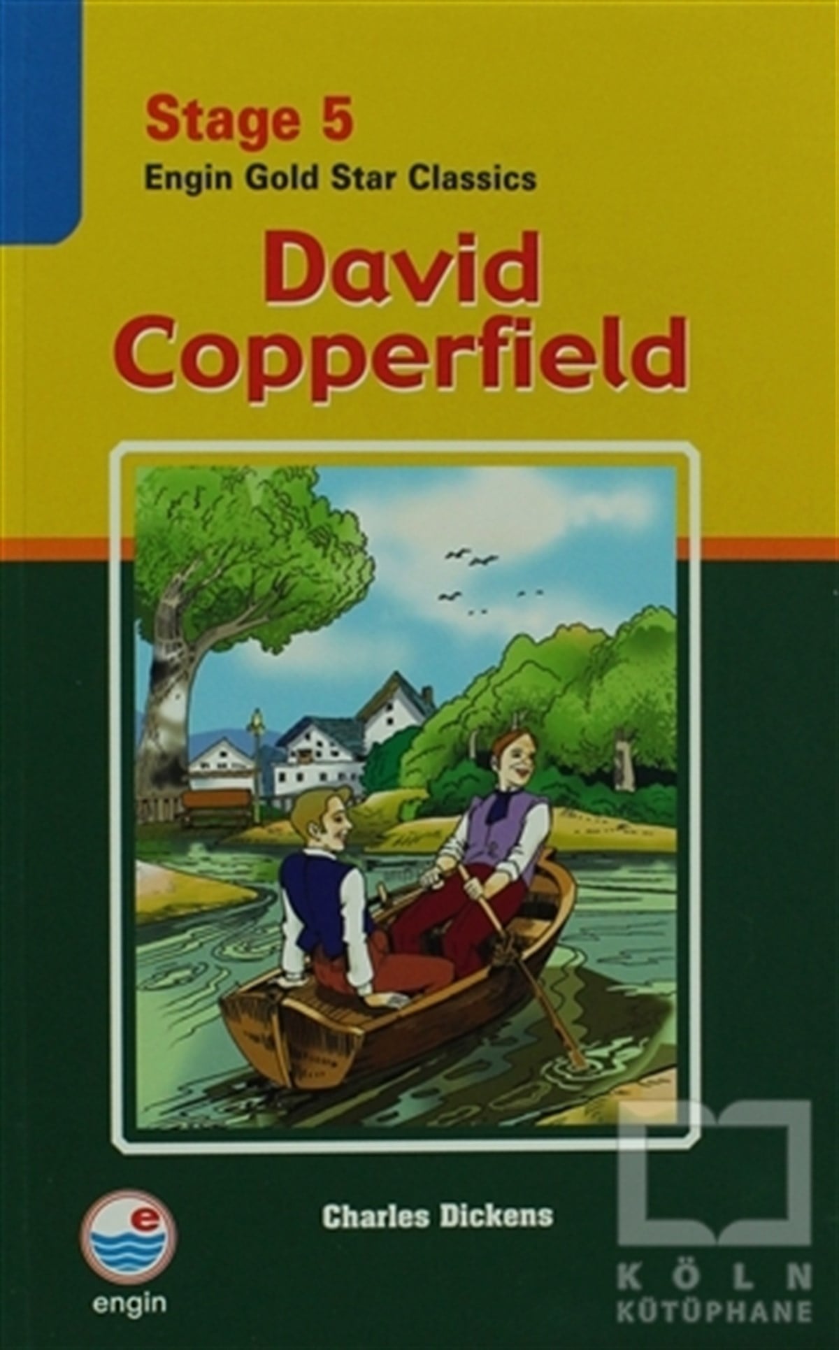Charles DickensGenel KonularStage 5 - David Copperfield