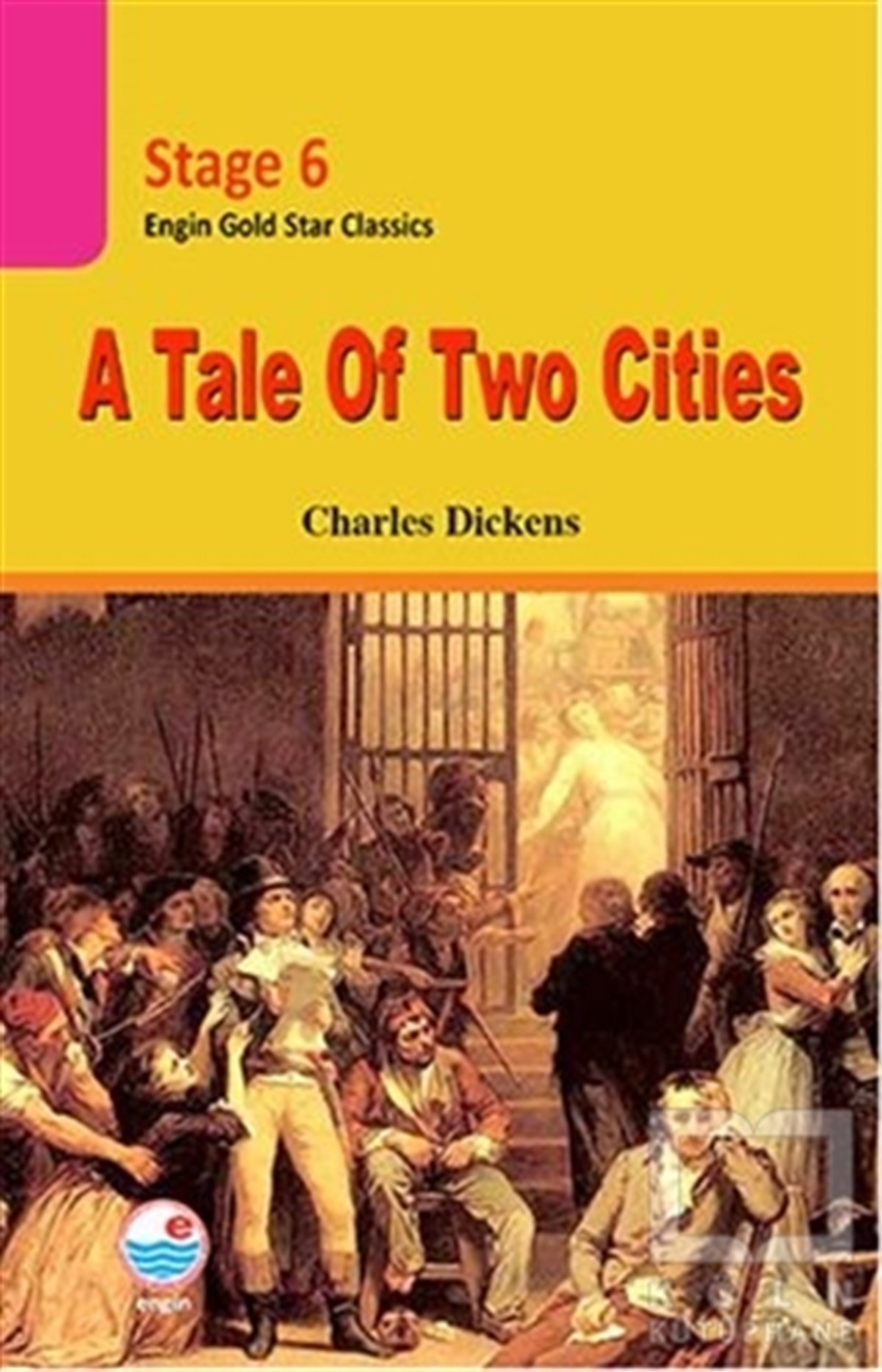 Charles DickensYabancı Dilde KitaplarStage 6 A Tale of Two Cities