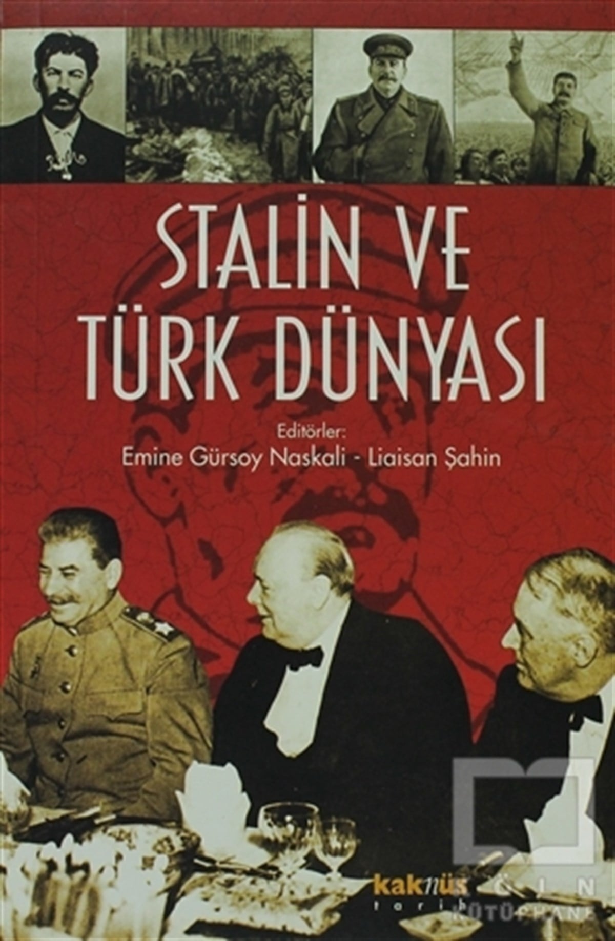 KolektifUluslararası İlişkiler, Dış PolitikaStalin ve Türk Dünyası
