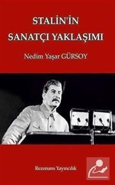 Nedim Yaşar GürsoyTarihi Biyografi ve Otobiyografi KitaplarıStalin'in Sanatçı Yaklaşımı