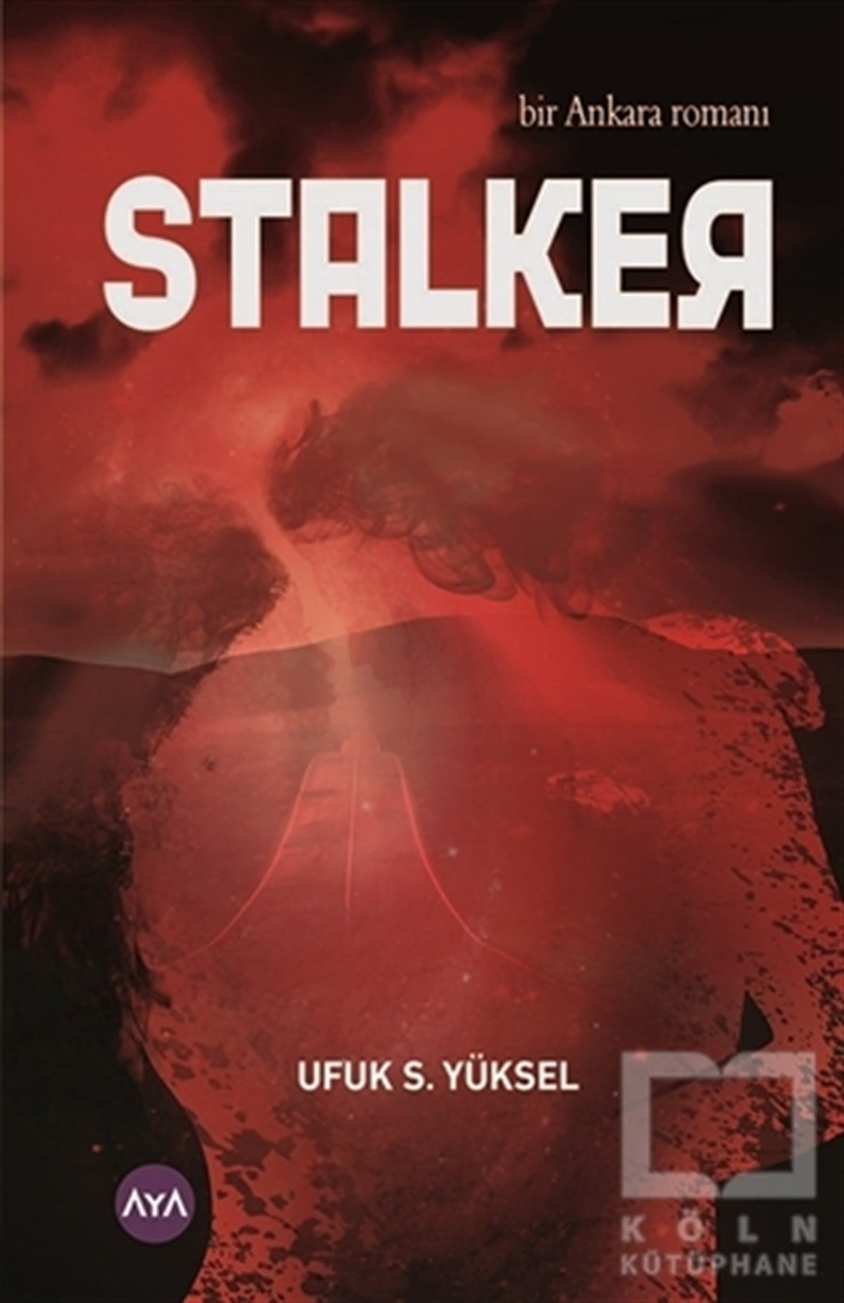 Ufuk S. YükselRomanStalker